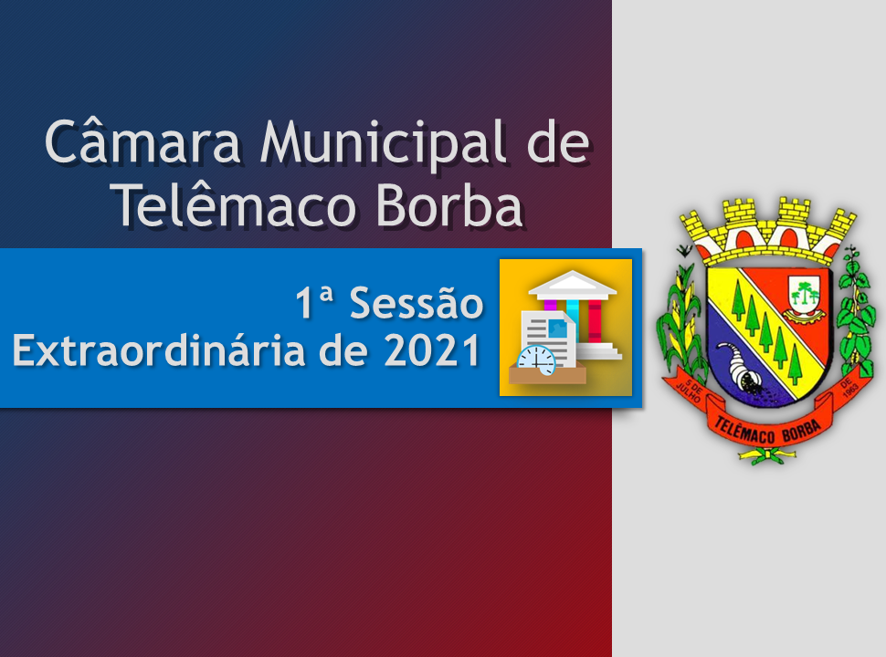 1ª Sessão Extraordinária de 2021
