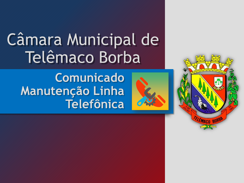  Comunicado - Manutenção Linha Telefônica 