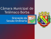 Gravação Sessão Ordinária 